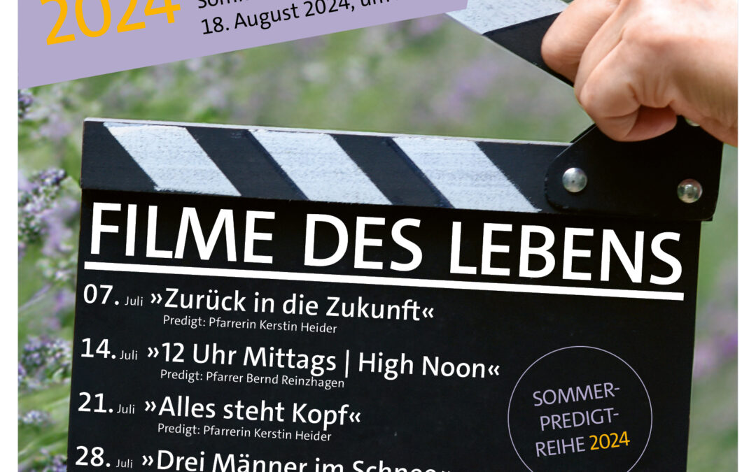 Walder Sommerpredigtreihe „Filme des Lebens“